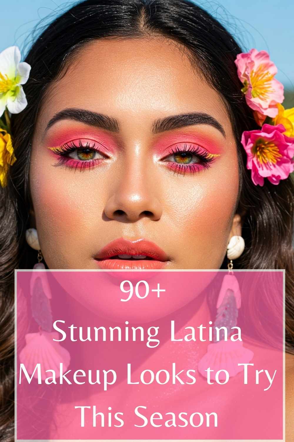 Latina Makeup Looks